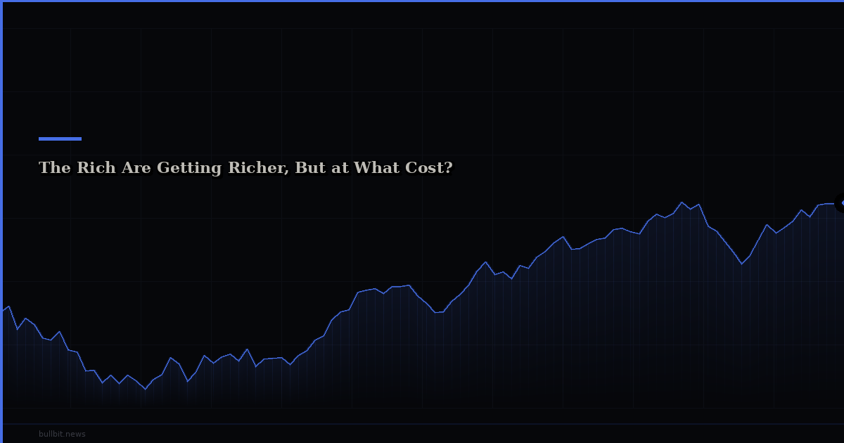 The Rich Are Getting Richer, But at What Cost?