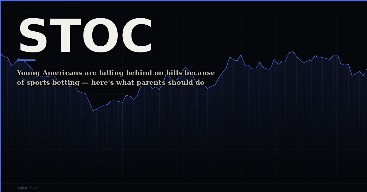 Young Americans are falling behind on bills because of sports betting — here's what parents should do about it